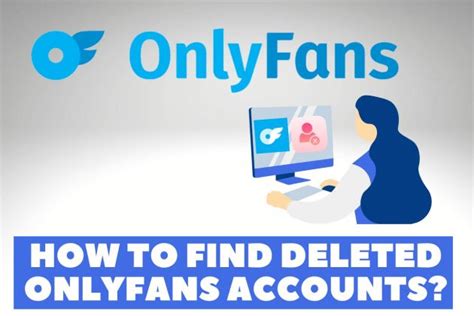 how to see deleted onlyfans posts|How to Recover Deleted Account on OnlyFans 2024